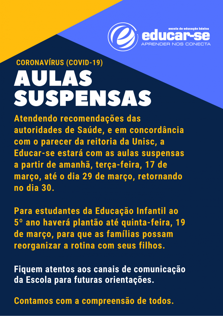 Comunicado Aulas Suspensas Escola Educar Se